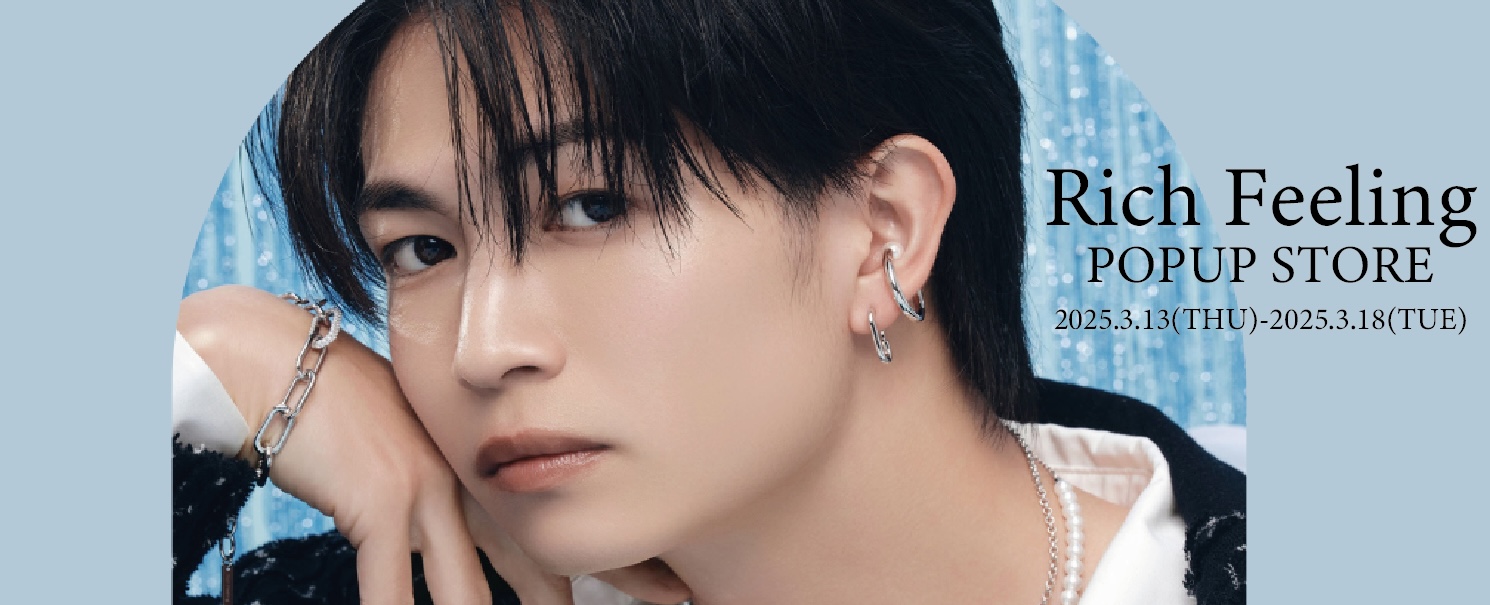 綱啓永プロデュース「Rich Feeling」POPUP | E SALON MAGAZIN