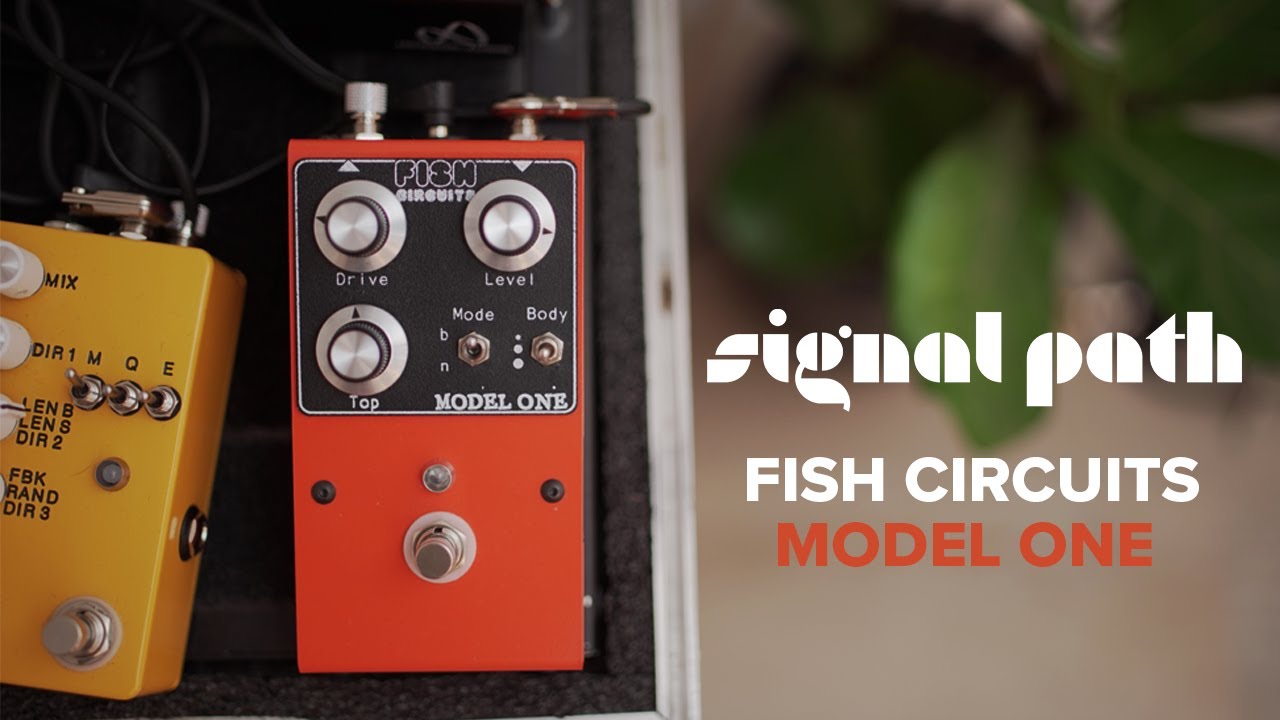 Model One - Overdrive – Fish Circuits