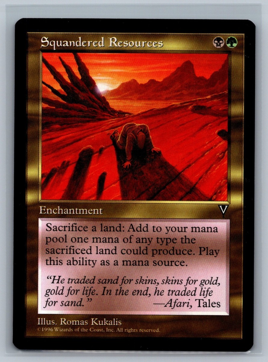 VIS 資源の浪費/Squandered Resources MTG d0e4fea3-bf9b-44e2-9088-