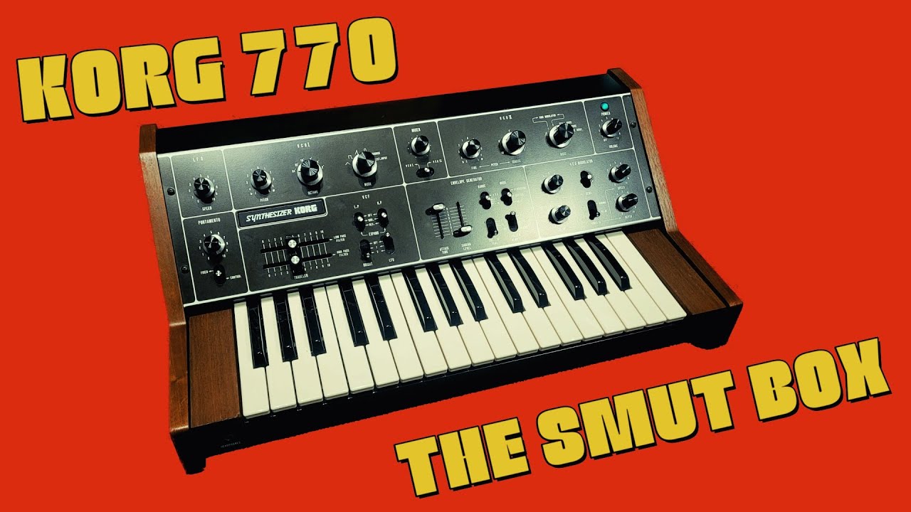 Korg 770 - The Smut Box - YouTube