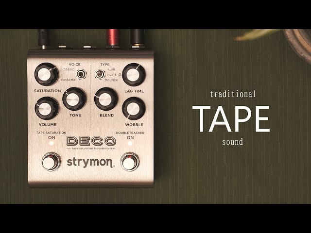 ストライモンの隠れた名機【Strymon - DECO Tape Saturation/Ddouble