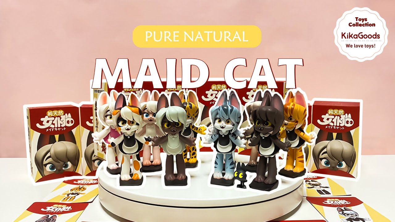 Pure Natural Maid Cat Blind Box - YouTube