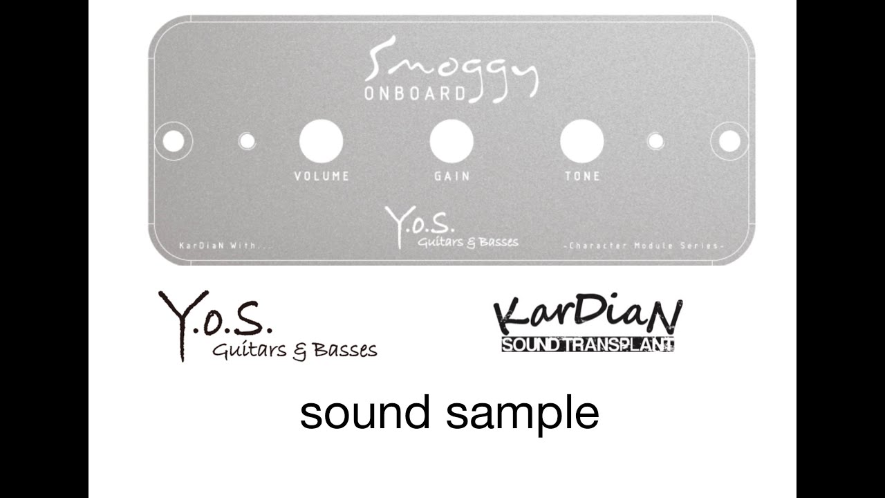 Y.O.S.ギター工房「Smoggy Onboard」 soundsample - YouTube