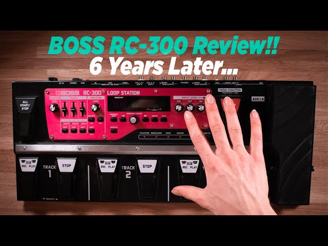 Is The BOSS RC-300 Loop Station Still Worth It? - Long Term Review