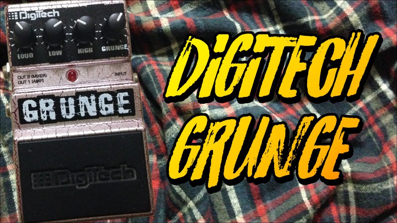 The Digitech Grunge Is this what the 90's Sounded Like? - YouTube