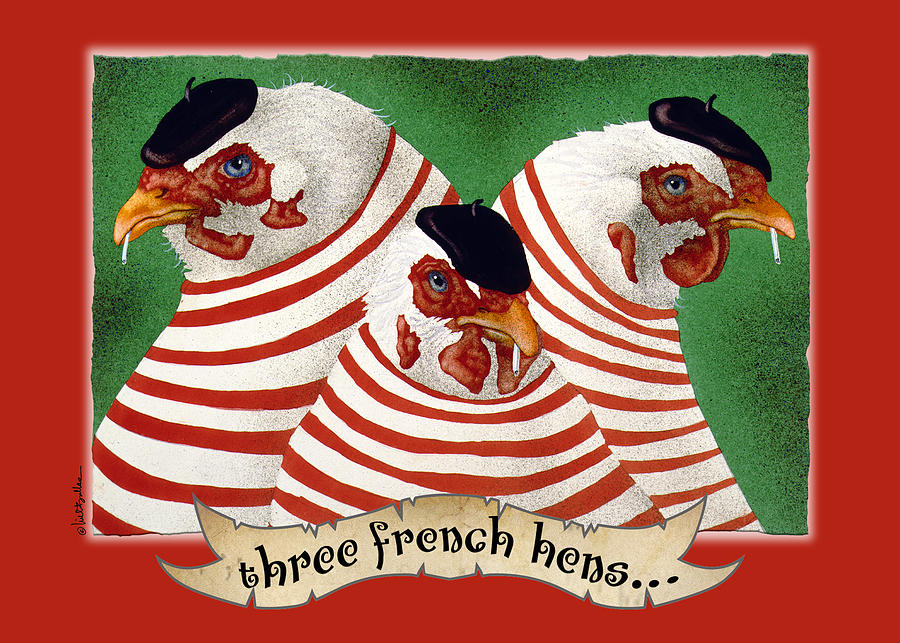 Three French Hens #1 by Will Bullas