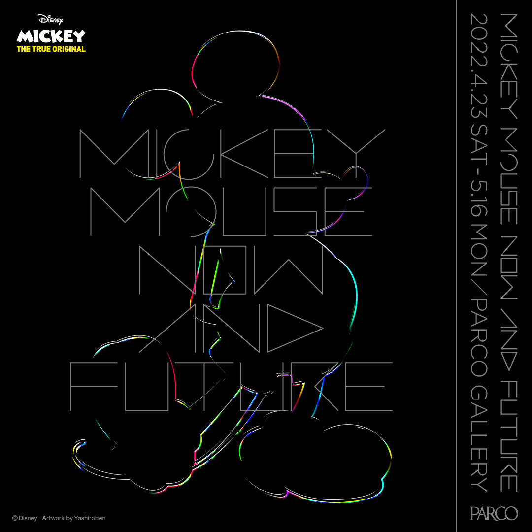 アート＆イベントNEWS】あの空山基さんのミッキーが観れる！「Mickey